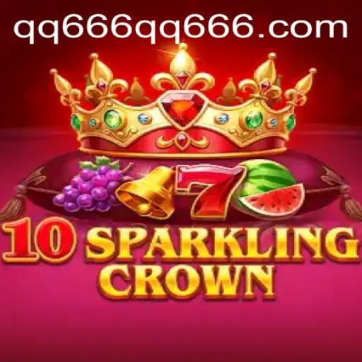 10SparklingCrown: Unveiling the Thrills of a Unique Gaming Experience