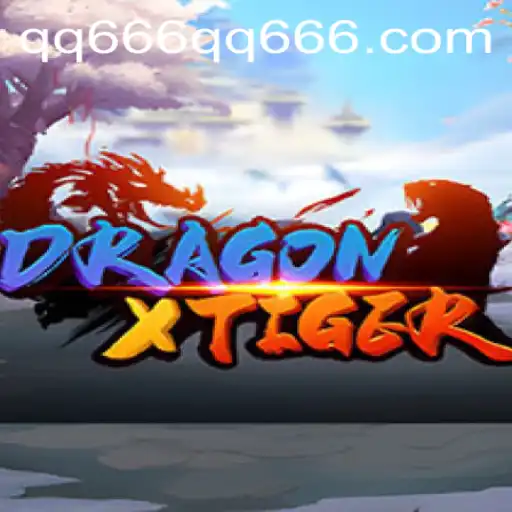 DragonXTiger: The Ultimate Strategy Game for Modern Gamers