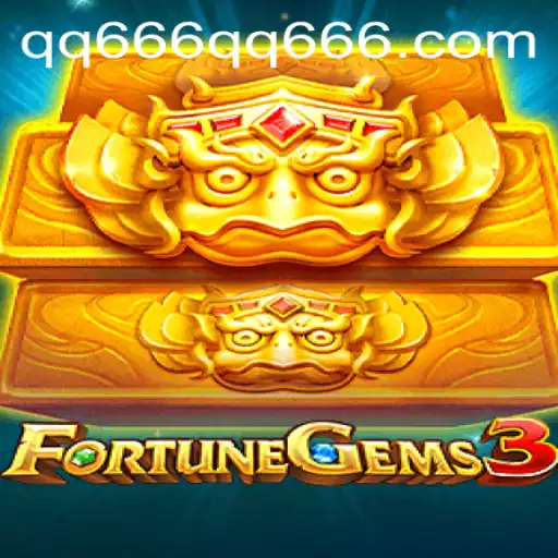 Exploring the Enchanting World of FortuneGems3 and the Mystery of qq666