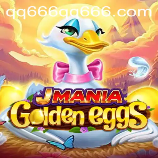 The Exciting World of JManiaGoldenEggs: A Comprehensive Guide