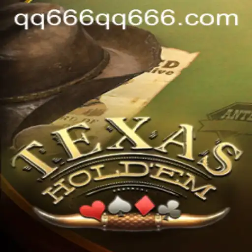 Exploring the World of Texas Hold'em: A Deep Dive into the QQ666 Phenomenon